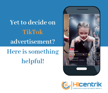 Yet to Decide on TikTok Advertisement – Here is Something Helpful!