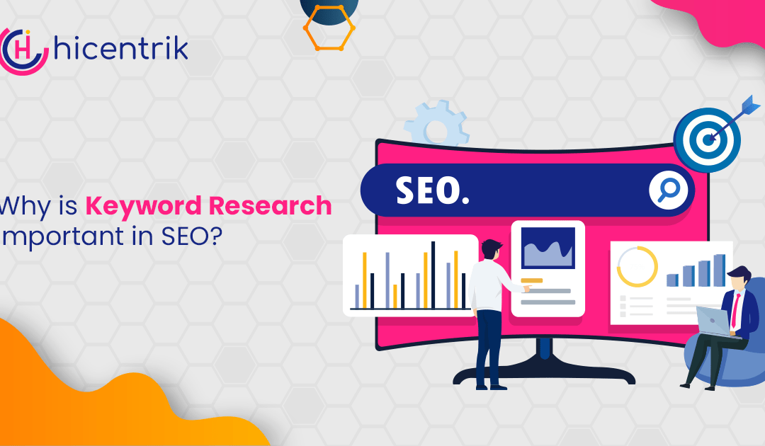 Why Is Keyword Research Important In SEO?