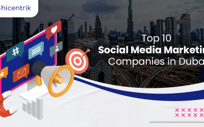 Top 10 Social Media Marketing Companies in Dubai