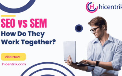 SEO vs SEM: How Do They Work Together?